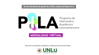 Tutorial Inscripción convocatorias PILA Programa Intercambio Académico Latinoamericano  UNLu [upl. by Eimma793]