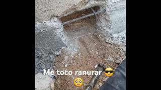 Me toco ranurar para poner la tuberia 🥺😎🍺🍺🇲🇽❤️ [upl. by Eanrahc]