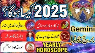 Gemini 2025 Yearly HoroscopeBurj jozamithun kundli rashi 2025Hindi Urdu2025 Reading Gemini [upl. by Awe]