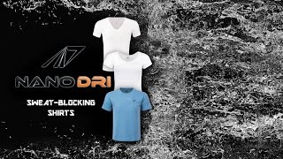 NanoDri Sweat Blocking Undershirts and Sports shirts [upl. by Podvin]