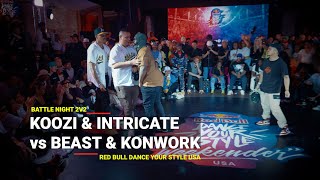 KOOZI amp INTRICATE vs BEAST amp KONWORK top 8  stance x RB Dance Your Style USA USA 2v2  2023 4k [upl. by Nonnair]