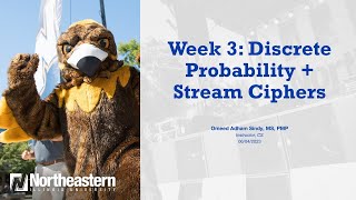 Week 3  Discrete Probability  Stream Ciphers Part 2 [upl. by Anahsat]