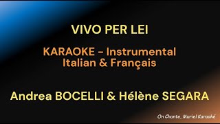 VIVO PER LEI  ANDREA BOCELLI amp HELENE SEGARA Karaoke HQ [upl. by Frederic]