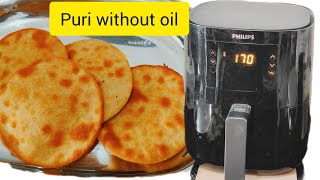 how to make puri in an air fryerक्या सच में एयर फ्रायर मेंपूरियां बनाई जा सकतीहैं एयरफ्रायर में पूरी [upl. by Yeoj]