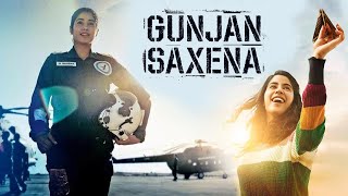 Gunjan Saxena The Kargil Girl Full Movie  Janhvi Kapoor  Pankaj Tripathi  Angad Bedi  HD Review [upl. by Yeslrahc]