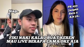 FIKI NAKI KALAU BUAT KEREN MAU LIVE BERAPA LAMA OKE AJA [upl. by Ahsiym730]