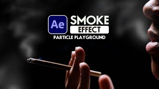 How to Create Cigarette Smoke in After Effects  Particle Playground [upl. by Cummins724]