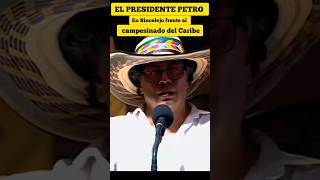 🟡EL PRESIDENTE PETRO En Sincelejo frente al campesinado del Caribe [upl. by Naitsabes]