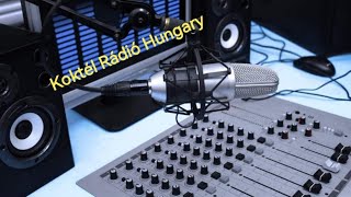 Koktél rádió Hungary Live 20241112 [upl. by Pernell560]