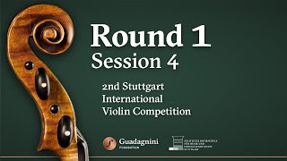 Round 1  Session 4  2nd Stuttgart International Violin Competition [upl. by Elatnahc450]