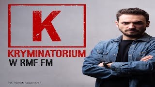 Kryminatorium w RMF FM 4  Bossowie polskiej mafii [upl. by Adnim]