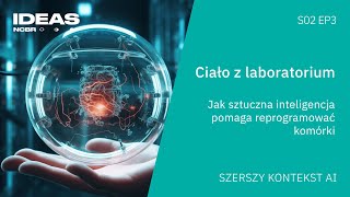 Ciało z laboratorium Jak sztuczna inteligencja pomaga reprogramować komórki [upl. by Nsaj]