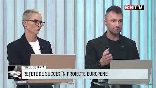 REȚETE DE SUCCES ÎN PROIECTE EUROPENE  TURUL DE FORTA [upl. by Graham]