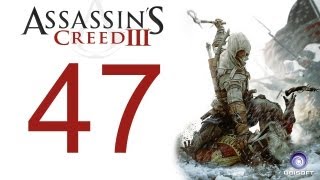 Assassins creed 3 walkthrough  part 47 HD Gameplay AC3 assassins creed 3 Xbox 360PS3PC HD [upl. by Ymot]