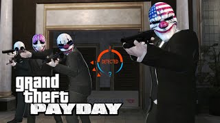 PAYDAY but GTA [upl. by Aliehc78]