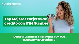 Mejores tarjetas de crédito con ITIN Number [upl. by Yentihw]