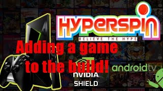 Hyperspin Android on Shield TV adding games [upl. by Aeel]