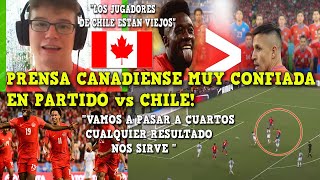 CANADIENSE ANALIZA PARTIDO DE CHILE vs CANADA COPA AMERICA 2024 PREVIA PREDICCION [upl. by Raddy300]