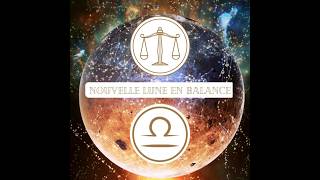 Nouvelle Lune en Balance du 02 octobre 2024 [upl. by Chally]