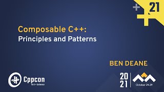 Composable C Principles and Patterns  Ben Deane  CppCon 2021 [upl. by Zielsdorf]