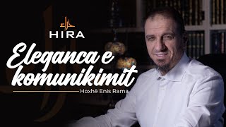 Eleganca e komunikimit  Hoxhë Enis Rama  HIRA [upl. by Bakki]