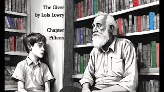 Chapter 15 of quotThe Giverquot by Lois Lowry Audiobook [upl. by Eniamrej749]