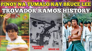 PINOY NA TUMALO KAY BRUCE LEE TROVADOR RAMOS HISTORY PHILIPPINE SHOCKING HISTORY [upl. by Carnay949]