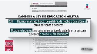 Entran en vigor reformas para acabar con las novatadas en planteles militares  Ciro Gómez Leyva [upl. by Yerffoj]