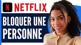 Comment Bloquer Une Personne Sur Netflix  En 2024 [upl. by Ecirtnom758]