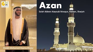 Healing Azan by Sheikh Mohamed Osama Khater  Salah Aldeen Alayoubi Mosque Sharjah [upl. by Yahsal274]