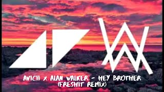 Avicii  Hey Brother Alan walker style edit FresHit mix [upl. by Ordep]