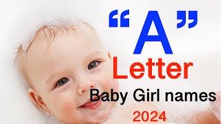 quotAquot Letter baby girl names [upl. by Hahsi426]