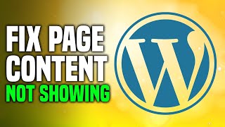 How To Fix WordPress Page Content Not Showing EASY [upl. by Alil]