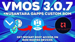 VMOS Pro Root v307  Nusantara GApps Edition Custom ROM [upl. by Ag]