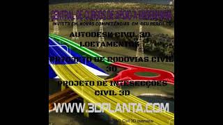 VIDEO CIVIL 3D CENTRAL DOS CURSOS DE APOIO A ENGENHARIA WW3DPLANTACOM [upl. by Dlarrej]