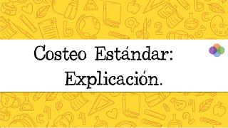 Costeo estándar Explicación [upl. by Otreblif]