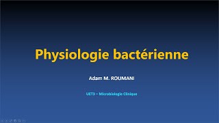 Microbio  Physiologie bactérienne [upl. by Thagard]