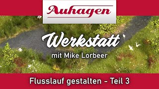 Modellbautipp Flusslandschaft gestalten  Flusslauf und Ufer ausgestalten  Teil 3 [upl. by Berl]