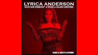 Lyrica Anderson  Got Me Feenin 4 This 4 Page Letter [upl. by Eanaj843]