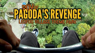 Pagodas Revenge Ride  POV  Leofoo Village Theme Park  Waterland Films [upl. by Adnertal166]