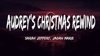 Sarah Jeffery Maries Bride  Audreys Christmas Rewind Lyrics [upl. by Kerwin]