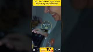 Top Chef SIDEM Vybz Kartel Exercising for December [upl. by Sara231]