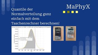 Normalverteilung Quantile einfach berechnen mit dem Taschenrechner CasioModelle Casio fx 991 [upl. by Nhor94]