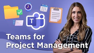 How to Use Microsoft Teams for Project Management [upl. by Herahab933]