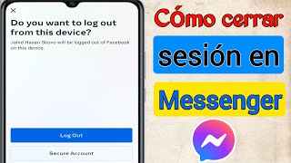 Cómo cerrar sesión en Facebook Messenger en Android fácil y rápido  Cómo cerrar sesión en Messenger [upl. by Riha922]