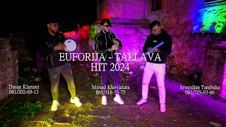 EUFORIJA TALLAVA 2024 [upl. by Marianna]