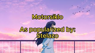 Stelazo Motorsiklo Lyric video [upl. by Yleak]