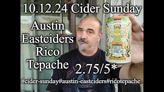 101224 Cider SundayAustin Eastciders Rico Tepache 2 755 [upl. by Konstantin]