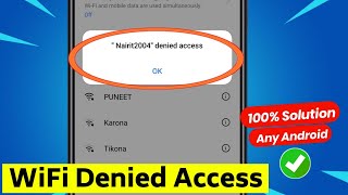 denied access to network wifi  wifi denied access to network 2023 android  realme oppo [upl. by Ruskin]