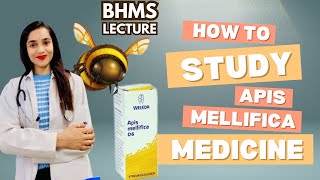 Apis Mellifica  BHMS  Lecture video  Apis homeopathic medicine  Johari BHMS [upl. by Naget]